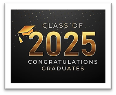 A Salute to Our 2025 Graduating Classes!